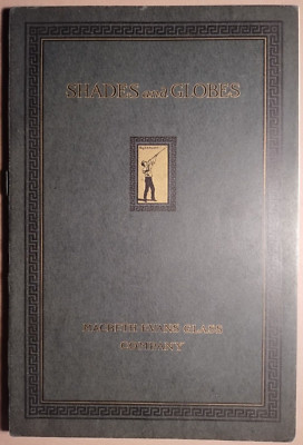 1912 Macbeth Evans Glass Co Pittsburgh PA Shades Globes Catalog READ B4-75