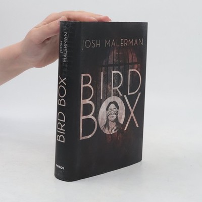 Bird Box  |  Josh Malerman