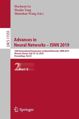 Advances in Neural Networks - ISNN 2019 Huchuan Lu (u. a.) Taschenbuch xxi 2019