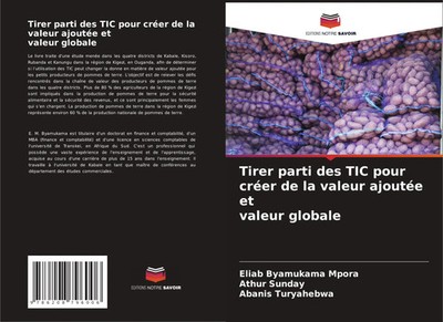 Tirer parti des TIC pour créer de la valeur ajoutée et valeur globale Buch 2025