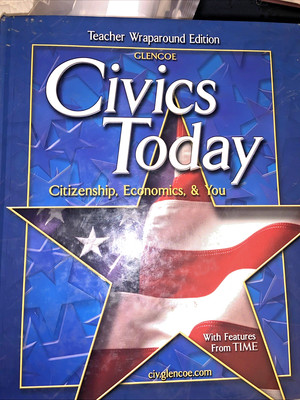 Civics Today Teacher Edition Glencoe Citizenship Economics Wraparound