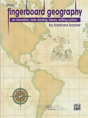 Fingerboard Geography for Viola, Vol 1: An Intonation, Note-reading, Theory,...