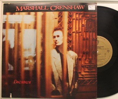 Marshall Crenshaw Lp Downtown On Wb - Vg++/ Vg+ To Vg++