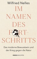 Im Namen Des Fortschritts, Wilfried Nelles