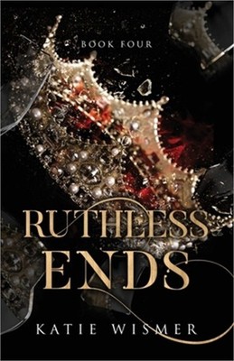 Ruthless Ends (Paperback or Softback)
