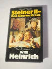 Robert Warden - Steiner II: Das Eiserne Kreuz - Roman zum Film - Buch