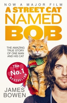 A Street Cat Named Bob by James Bowen (Paperback Book)