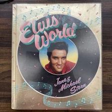 ELVIS WORLD: Jane & Michael Stern. Ist ed., very fine in original clear DJ GB2