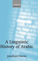 Jonathan Owens | A Linguistic History Of Arabic | Buch | Englisch (2006)