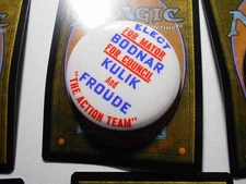 1-3/4" Bodnar Mayor Kulik & Froude Council unknown location cello pinback button