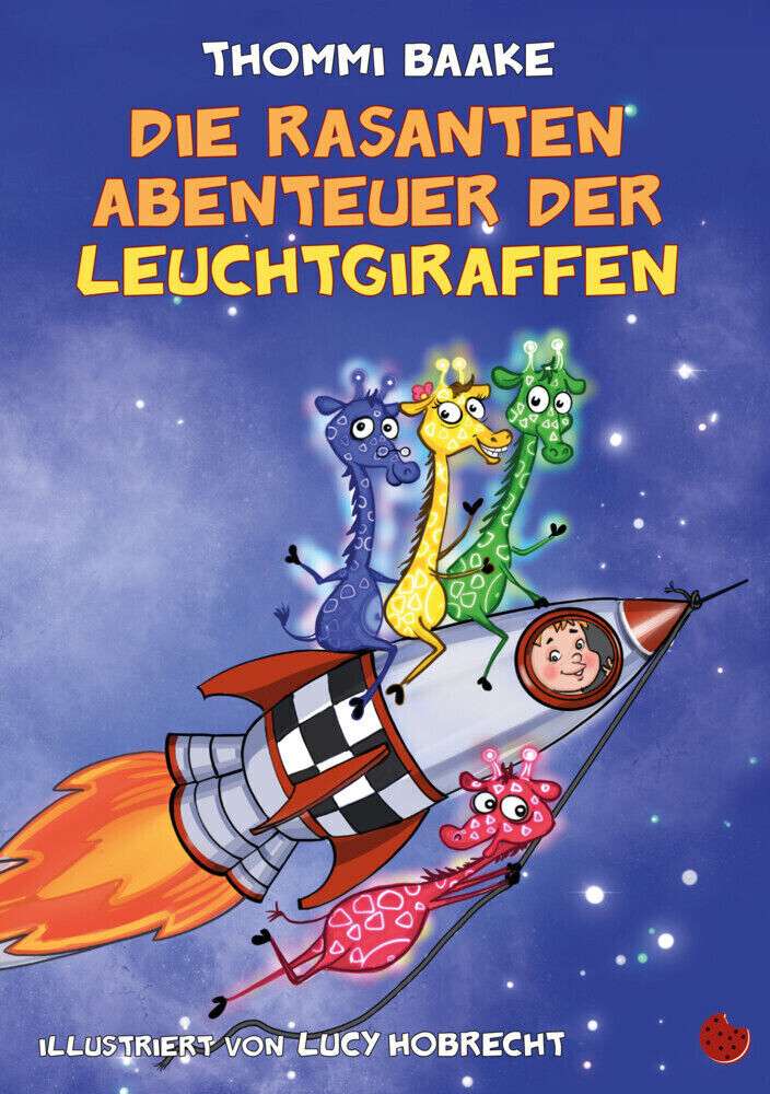 Thumbnail - Die Rasanten Abenteuer Der Leuchtgiraffen | Thommi Baake | 2021 |