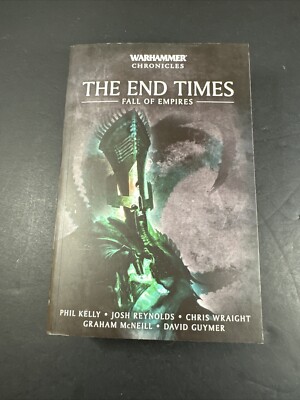 Black Library 40k Novel End Times - Fall of Empires New