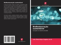 BiorestauraçãO SustentáVel InovaçõEs Na IndúStria Do BetãO Al. Taschenbuch 2025