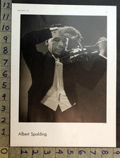 1932 ALBERT SPALDING MUSICAL VIOLINIST COMPOSER ORCHESTRA INSERT PRINT FC12728