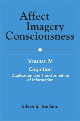 Affect Imagery Consciousness: Volume 4: Cognition, Duplication and Transformatio