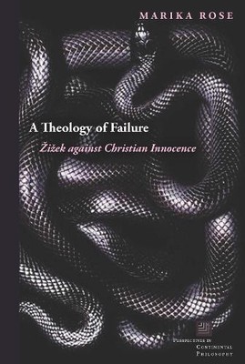 Marika Rose A Theology of Failure (Hardback)