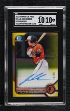 2022 Bowman Chrome Prospect Yellow Refractor 11/75 John Rhodes SGC 10 Auto 0r02