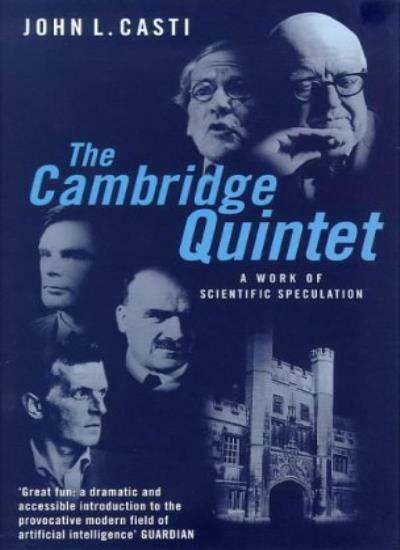Cambridge Quintet, The By John l Casti