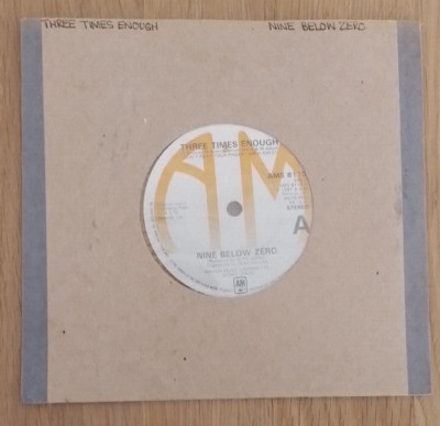 NINE BELOW ZERO - THREE TIMES ENOUGH - SINGLE 7'' -