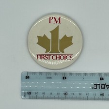 Vintage I?m First Choice Pinback Button Pin Advertising Haircutter Salon Barber