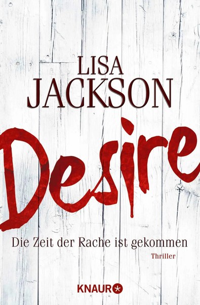 Lisa Jackson | Desire. Die Zeit Der Rache Ist Gekommen | Taschenbuch | Deutsch-image
