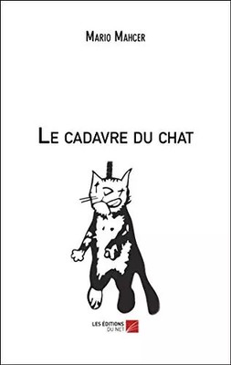 Le cadavre du chat, Mario Mahcer