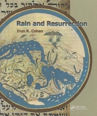 Rain and Resurrection How the Talmud and Science Read the Wor... - 9781587063367