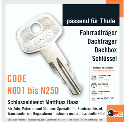 Ersatzschlüssel Schlüssel passend für Thule Dachbox Fahrradträger etc. N001-N250