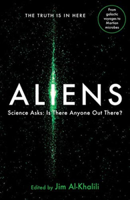 Aliens: Science Asks: Is There Anyone Out There? - Paperback NEW Jim Al-Khalili(