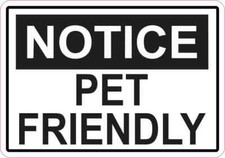 5in x 3.5in Notice Pet Friendly Magnet Car Truck Vehicle Magnetic Sign