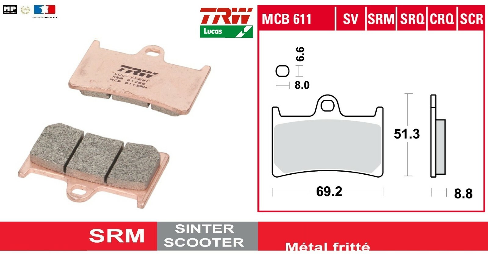Plaquettes avant TRW MCB611SRM au freinage haute performance pour Yamaha XP 530