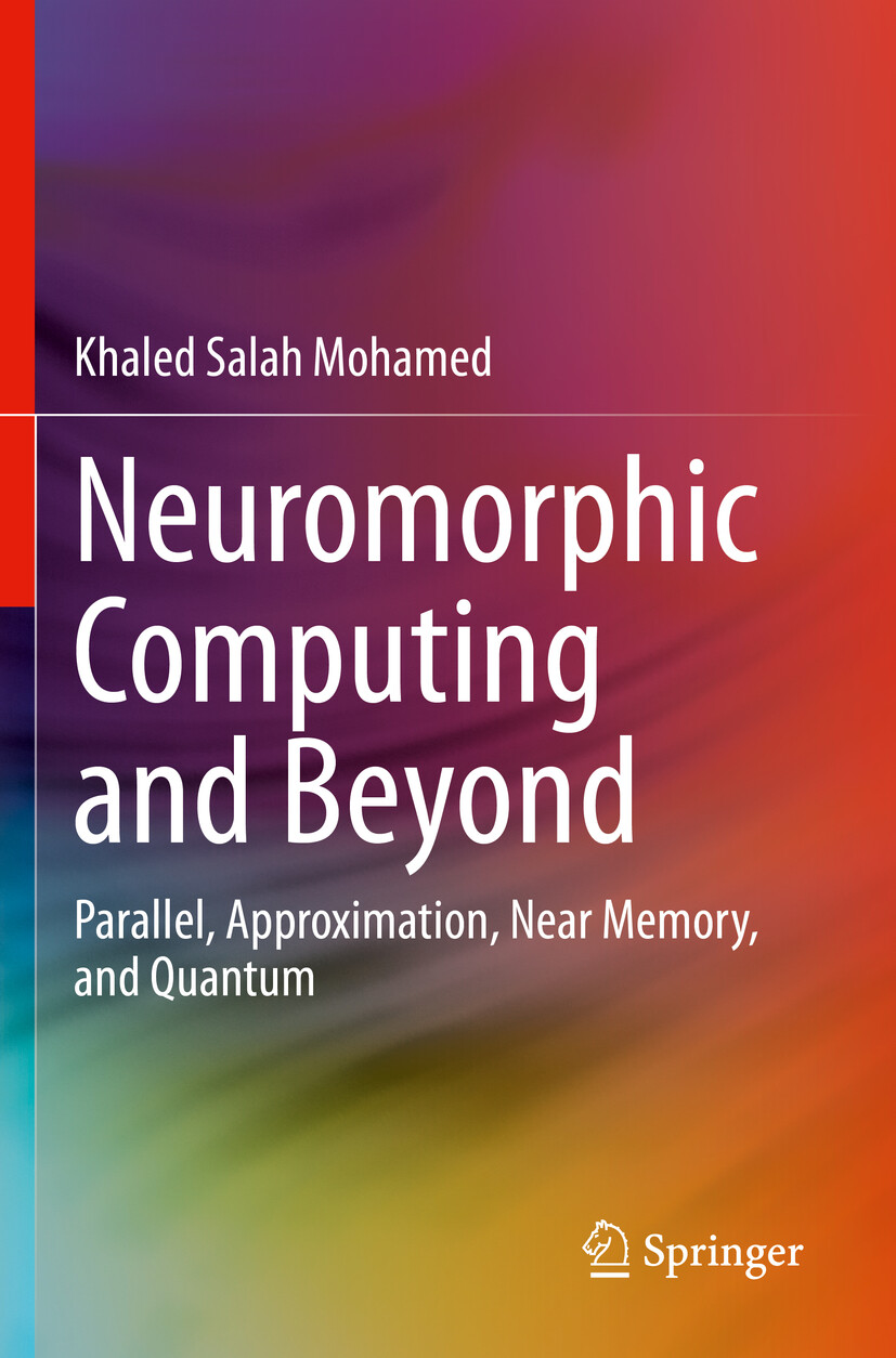 Thumbnail - Khaled Salah Mohamed / Neuromorphic Computing And Beyond