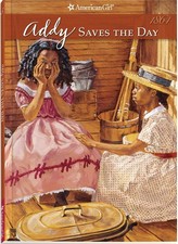 Addy Saves the Day: A Summer Story Book 5 American Girl Collection 