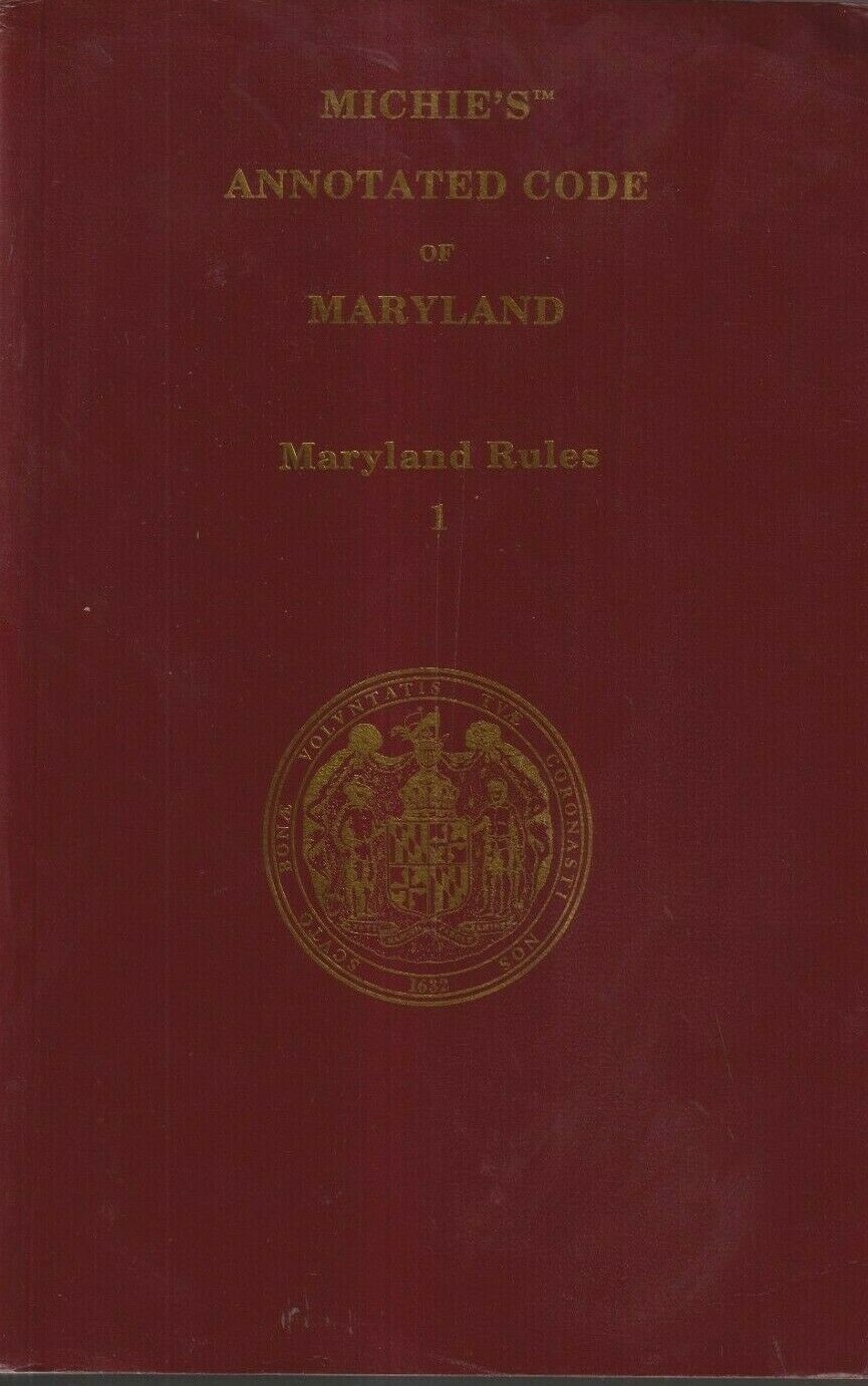 MICHIE'S Annotated Code of Maryland MARYLAND RULES 1 2020 eBay