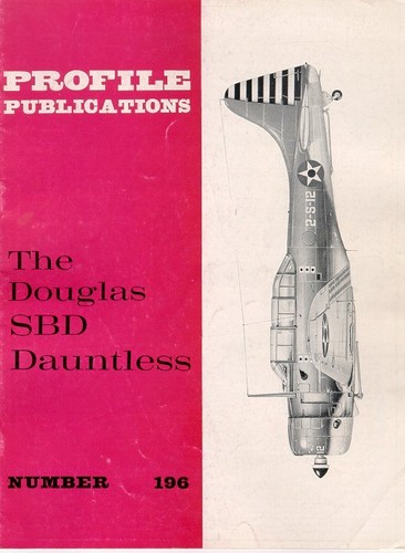 AIRCRAFT PROFILE 196 DOUGLAS SBD DAUNTLESS DIVE BOMBER WW2 USN USMC A-24 BANSHEE - Afbeelding 1 van 3