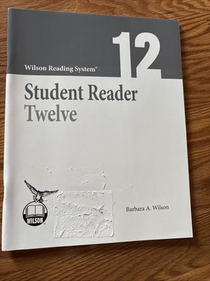 Wilson Reading System Ser.: WRS Student Reader 12 : Twelve by Barabara Wilson...