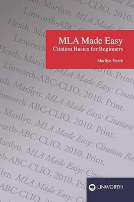 MLA Made Easy: Citation Basics for - Paperback, by Heath Marilyn - Good