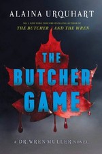 The Butcher Game by Alaina Urquhart Paperback