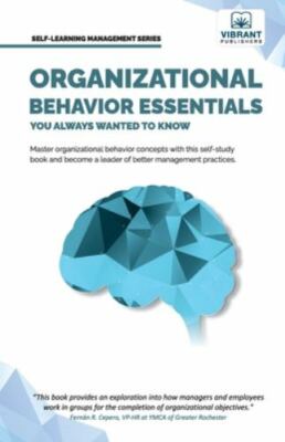 Organizational Behavior Essentials You Always Wanted to Know, Paperback by Vi...