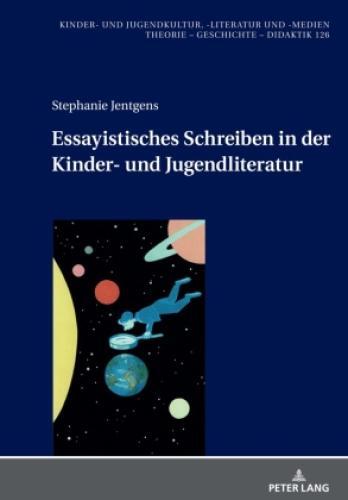 Thumbnail - Essayistisches Schreiben In Der Kinder- Und Jugendliteratur 6580
