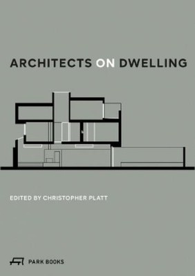 Christopher Platt Architects on Dwelling (Taschenbuch) (US IMPORT)