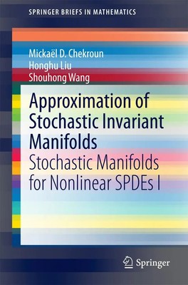 Mickaël D. Chekroun (u. a.) | Approximation of Stochastic Invariant Manifolds