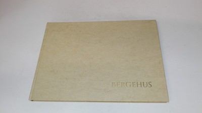 			Bergehus: Some historical reflections on the site of a worldwide 		