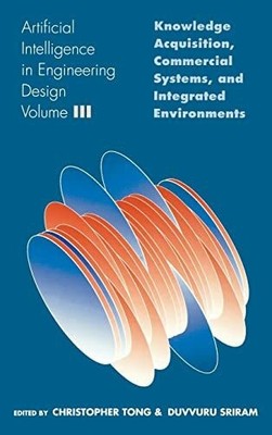 Artificial Intelligence in Engineering Design: Volume III: Buch Academic Press
