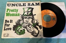 UNCLE SAM - Pretty Woman - 7  Vinyl Single Ju...