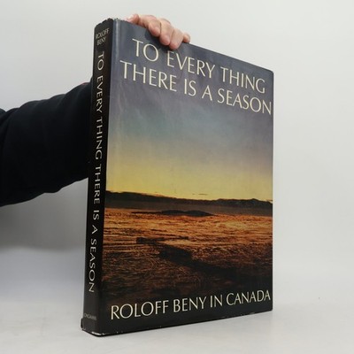 To Every Thing There Is A Season  |  Roloff Beny