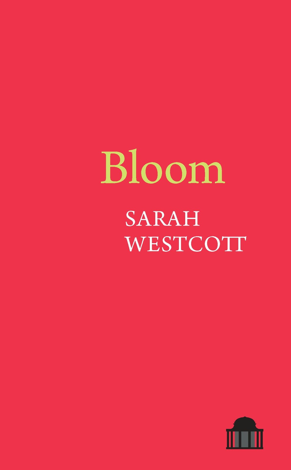 Bloom (Pavilion Poetry) by Sara Westcott (PB 2021) - Image 3