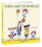 Cada uno Es Como Es by Jaume Copons (2022, Picture Book)