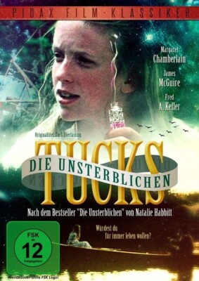 Die unsterblichen Tucks (Tuck Everlasting) - Zauberhafte und schönste Verfilmung
