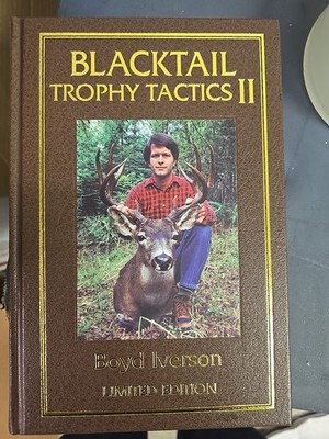  BLACKTAIL TROPHY TACTICS II Limited 1st Edition 1999 Boyd Iverson 